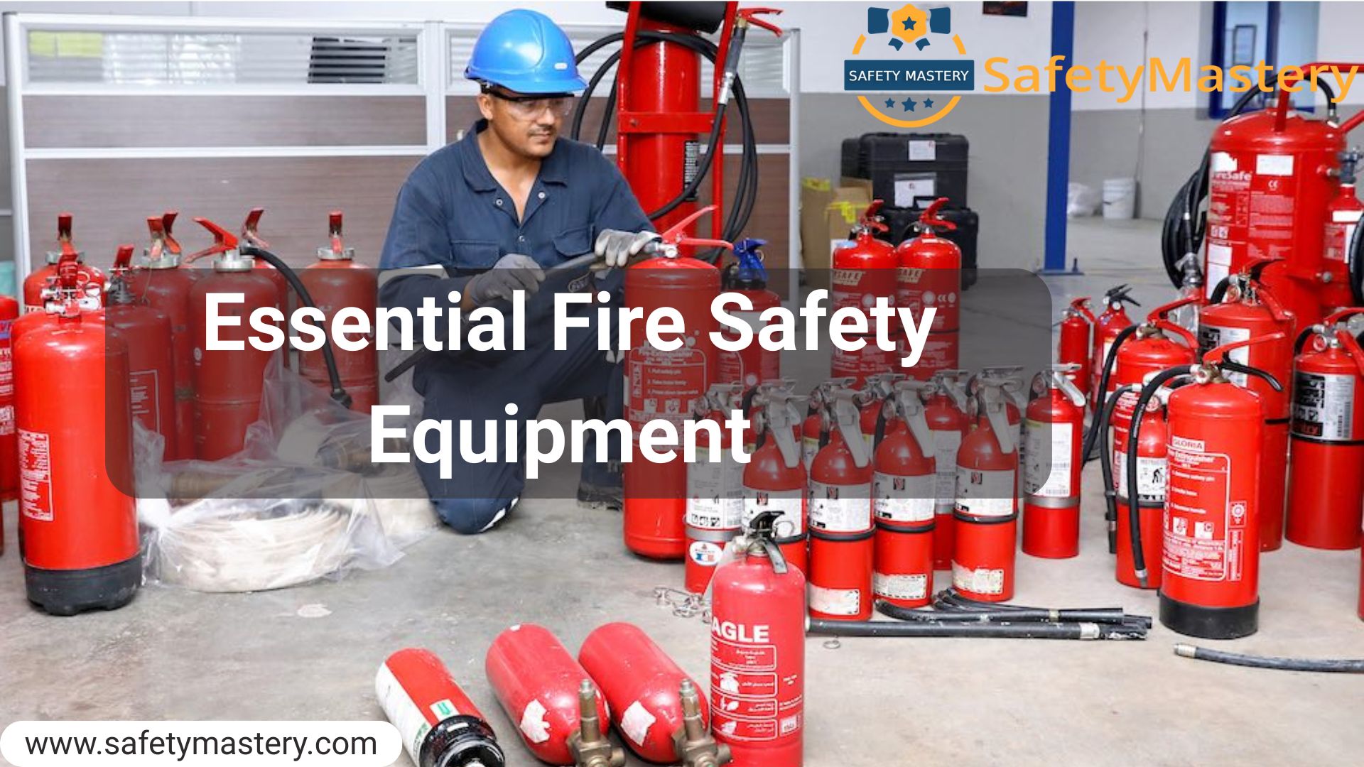 Essential Fire Safety Equipment